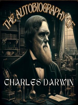 cover image of The Autobiography of Charles Darwin